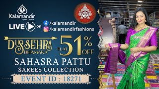 Kalamandir Dussehra Dhamaka SALE Flat 51 OFF  Pattu Sarees  Kalamandir Sarees LIVE [upl. by Lasko]