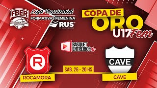 Liga Provincial Femenina U17 2024  Copa de Oro Juego 2 Rocamora vs CAVE [upl. by Aderfla]