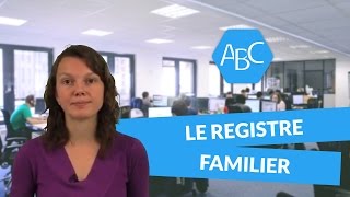 Cours de français  le registre familier [upl. by Therine13]