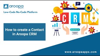 CRM How to create a contact in Aroopa Apps [upl. by Salamanca]