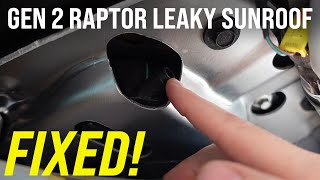 How To Fix Leaking Sunroof Drain Line on Gen 2 Ford Raptor [upl. by Raseda]