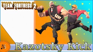 Team Fortress 2 Kazotsky Kick  remix [upl. by Dyol960]