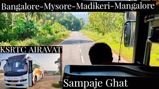 BANGALORE TO MANGALORE VIA MADIKERI JOURNEY BY KSRTC AIRAVAT VOLVO B8R  SAMPAJE GHAT  VLOG🔥😍 [upl. by Intihw]