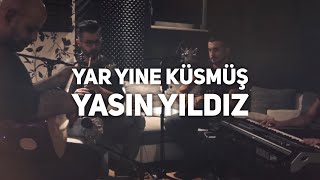 Yasin Yildiz  YAR YiNE KüSMüS  Official Music Video [upl. by Nedlog]