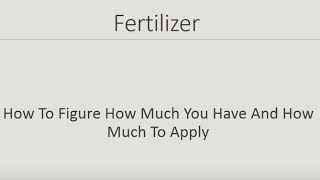 Basic Fertilizer Calculation [upl. by Avot49]