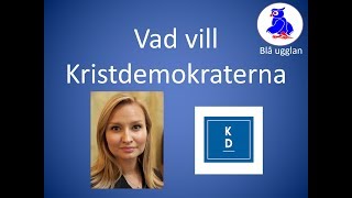 Vad vill Kristdemokraterna KD [upl. by Publius635]