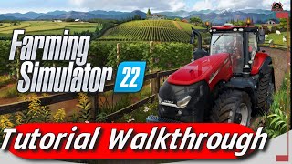 Farming Simulator 22  Tutorial Walkthrough [upl. by Wyatt966]