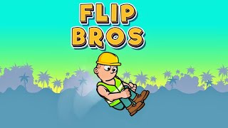 Flip Bros Game [upl. by Eoin]