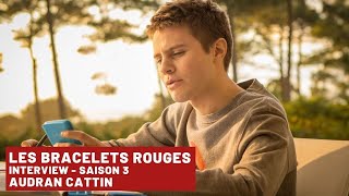 Interview dAudran Cattin  RJS FM  Les Bracelets Rouges Saison 3 [upl. by Annil]