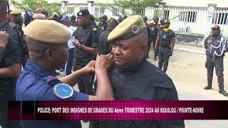 POLICE PORT DES INSIGNES DE GRADES DU 4ème TRIMESTRE 2024 AU KOUILOU  POINTENOIRE [upl. by Rednaxela386]