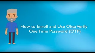 Okta Product Demos  How to Enroll in Okta Verify OTP for MFA [upl. by Aynnek551]