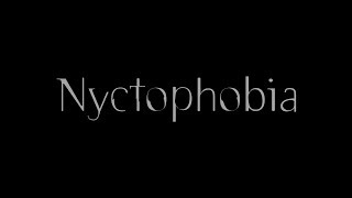 Nyctophobia  Short Film [upl. by Auqinehs737]