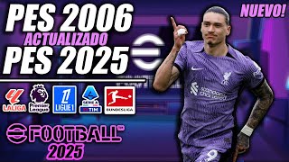 ¡PES 6 ACTUALIZADO AL 20242025  ¡TODO ACTUALIZADO [upl. by Aun37]