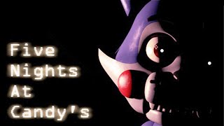 Nightmare Fuel  FIVE NIGHTS AT CANDYS FULL GAME [upl. by Rinaldo978]