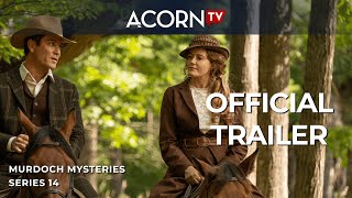 Acorn TV  Murdoch Mysteries Series 14  Official Trailer [upl. by Yme]