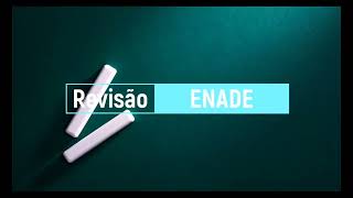 Revisão ENADE  Questão 11 do ENADE 2017 [upl. by Tsenre]