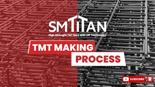 TMT Bars Manufacturing Process  SMTITAN [upl. by Leirbma766]