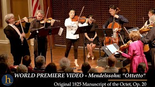 Mendelssohn quotOttettoquot Octet in Eflat Op 20  original 1825 version VIDEO PREMIERE [upl. by Millhon]