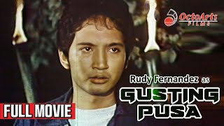 GUSTING PUSA 1978  Full Movie  Rudy Fernandez Paquito Diaz Marianne de la Riva Barbara Luna [upl. by Atnuhs]