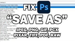 How To Fix Photoshop Save As only showing PSD PSB or Tiff  Enable Legacy quotSave Asquot JPEG PNG etc [upl. by Ute]