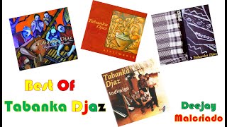 Best of Tabanka Djaz  Video Mix  Deejay Malcriado [upl. by Aspasia]