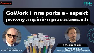 GoWork i inne portale  aspekt prawny a opinie o pracodawcach  HR z PLUSEM 15 [upl. by Evangelist575]