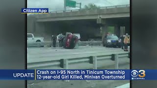 12YearOld Girl Killed After Minivan Overturns On I95 North In Tinicum Township [upl. by Roswald662]