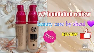 w7 HD foundation review  w7 foundation shades  W7 foundation price in Bangladesh ✨ ♥ [upl. by Aserehtairam308]