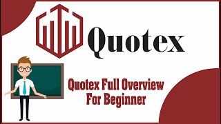 What Is Quotex Quotex Full Overview For BeginnersQuotex Features Full ExplanationTrading Doctor [upl. by Cummins98]