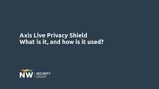 Axis Live Privacy Shield  What is it and how do I use it [upl. by Aira]