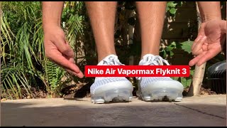 NIKE AIR VAPORMAX FLYKNIT 3  quotWhitePure Platinumquot [upl. by Ynnej209]