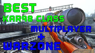 The BEST quotKAR98quot Class Setups Multiplayer  Warzone [upl. by Nipha]