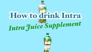 How to drink intra [upl. by Belita]