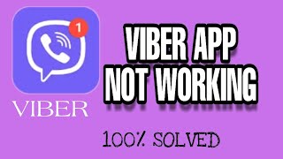 How to fix Viber app not working problem Solved 2024 [upl. by Ocisnarf]