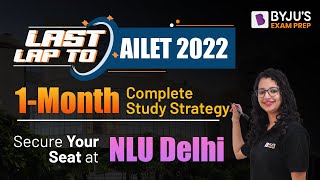 30 Days to AILET  How to Study to Crack AILET 2022 Now Study Planning amp Strategy BYJUS Exam Prep [upl. by Schuman]