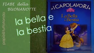 La Bella e la Bestia  I Capolavori Disney  Fiabe sonore [upl. by Ahsieket325]