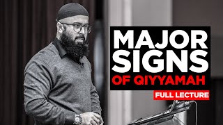 Major Signs of Qiyamah  Full Lecture  Tuaha Ibn Jalil [upl. by Lehplar]