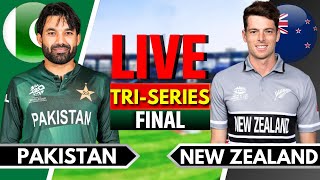 Pakistan vs New Zealand TriSeries Final  Live Cricket Match Today  PAK vs NZ Final NZ Batting [upl. by Nwaf]