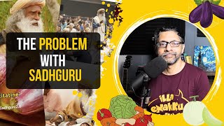 The Problem with Sadhguru [upl. by Ahsatel767]