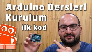 Arduino Nedir Nasıl Kurulur ve Neler Yapılabilir 1 [upl. by Wallace]