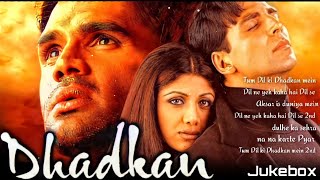 Dhadkan all songs  Dhadkan jukebox  Akshay Kumar  Sunil Shetty  Shilpa Shetty  Alka Yagnik [upl. by Aldridge371]