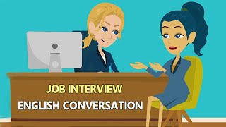 Job Interview Conversation  ALL you Need about Interview Question and Answers in English [upl. by Mayhs]