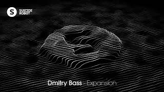 Dmitry Bass  Expansion Deep House  Suicide Robot [upl. by Micki]