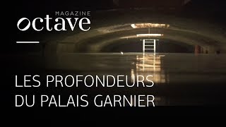 Dans les profondeurs du Palais Garnier [upl. by Hillyer889]