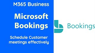 Microsoft Bookings  Effective way for managing customer meetings [upl. by Yhtomot]