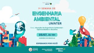 I Semana de Engenharia Ambiental UNINTER  05072022 [upl. by Oludoet169]