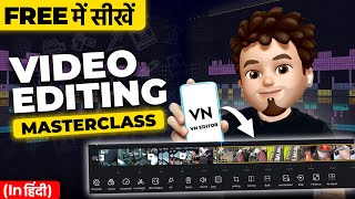 VN Video Editor  COMPLETE Video Editing  Edit Like a Pro on your Phone  FULL TUTORIAL HINDI [upl. by Colson]