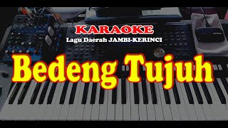 Lagu Daerah Jambi Kerinci  BEDENG TUJUH  KARAOKE [upl. by Cassandry]