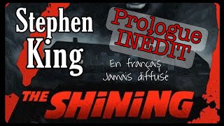 INÉDIT 🔴 STEPHEN KING🔊Le Prologue de SHINING diffusé en français 🎧Livre audio [upl. by Arata]