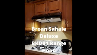 Broan Sahale BKDB1 Range Hood Install and Review [upl. by Holtz185]